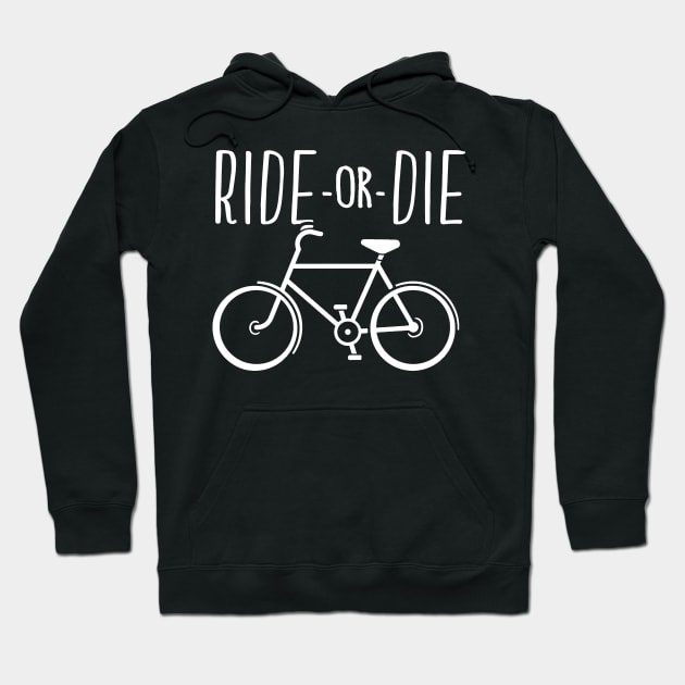 Funny Bicycle Ride or Die Cyclist Gift Hoodie by Boots